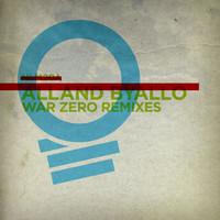 Alland Byallo - War Zero Remixes