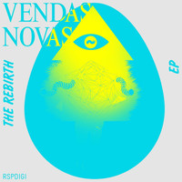 Vendas Novas - The Rebirth EP