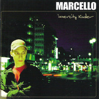 Marcello - Innercity Kinder