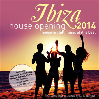 Various Artists - Ibiza House Opening 2014 - House & Chillout Music at Its Best