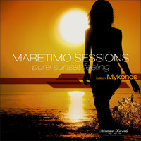DJ Maretimo - Maretimo Sessions - Edition Mykonos - Pure Sunset Feeling
