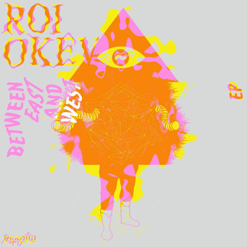 Roi Okev - Between East and West