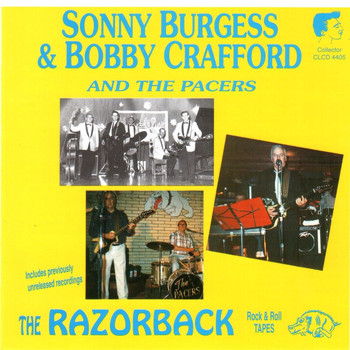 Sonny Burgess, Bobby Crafford & The Pacers - The Razorback
