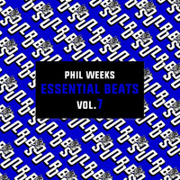 Phil Weeks - Essential Beats, Vol. 7