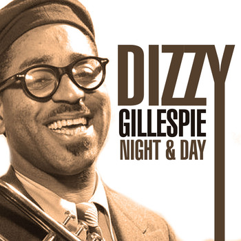 Dizzy Gillespie - Night & Day
