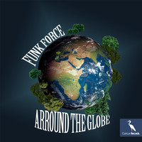 Funk Force - Arround the Globe