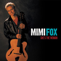 Mimi Fox - She's the Woman