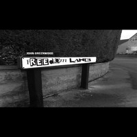 John Greenwood - Freedom Lane