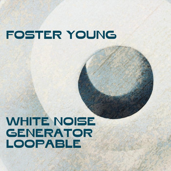 Foster Young - White Noise Generator