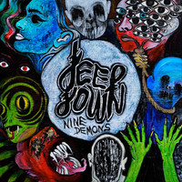 Deep Down - Nine Demons (Explicit)