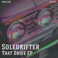 Soledrifter - That Drive