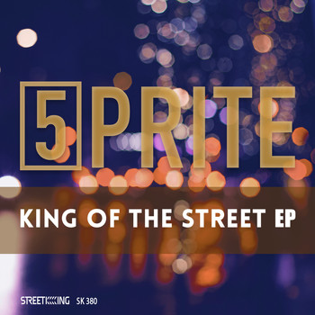 5prite - King of The Street