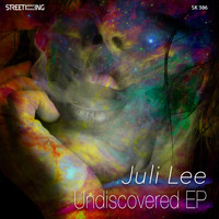 Juli Lee - Undiscovered EP