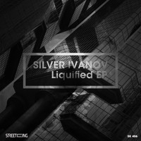 Silver Ivanov - Liquified