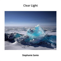 Stephanie Sante - Clear Light