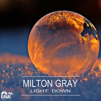 Milton Gray - Light Down