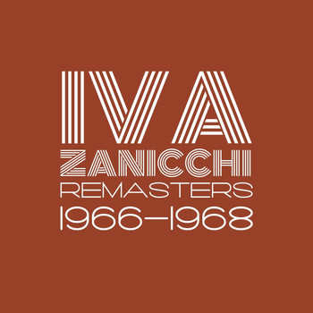 Iva Zanicchi - Remasters 1966-1968 (Remastered)
