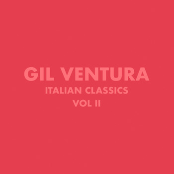 Gil Ventura - Italian Classics: Gil Ventura Collection, Vol. 2