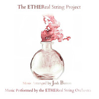 ETHEReal String Orchestra - The ETHEReal String Project