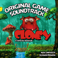 Alexander Brandon - Cloney: A Tapped Out Adventure (Original Game Soundtrack)