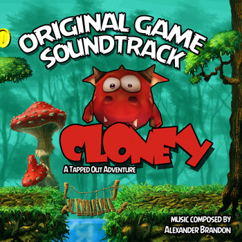 Alexander Brandon - Cloney: A Tapped Out Adventure (Original Game Soundtrack)