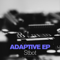 Stbot - Adaptive EP
