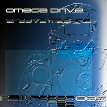 Omega Drive - Groove Machine
