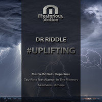 Dr Riddle - #UPLIFTING