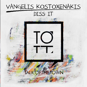 Vangelis Kostoxenakis - Diss It
