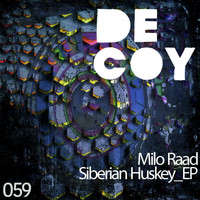 Milo Raad - Siberian Huskey EP