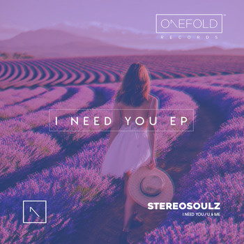 Stereosoulz - I Need You EP