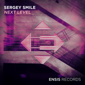 Sergey Smile - Next Level