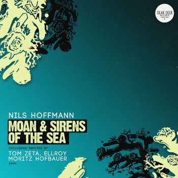 nils hoffmann - Moan & Sirens Of The Sea