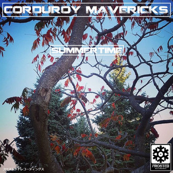 Corduroy Mavericks - Summertime