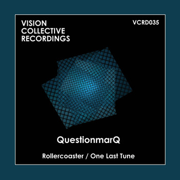 QuestionmarQ - Rollercoaster / One Last Tune
