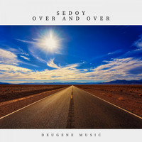 Sedoy - Over & Over
