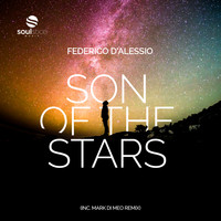 Federico d'Alessio - Son Of The Stars (inc. Mark Di Meo Remix)