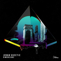 Jovan Vucetic - Dimensions EP