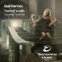 Baintermix - Tears of A Violin