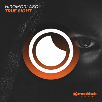 Hiromori Aso - True Sight (Rising Mix)