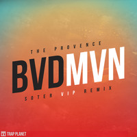 The Provence - Bvdmvn (Soter VIP Remix)