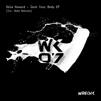 Dale Howard - Jack Your Body EP [Inc. Wade Remix]