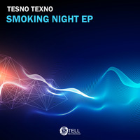 Tesno Texno - Smoking Night