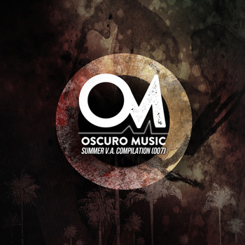 Various Artists - Oscuro Music Summer V.A. Compilation (007)