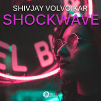 Shivjay Volvoikar - Shockwave