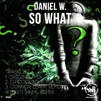 Daniel W. - So What