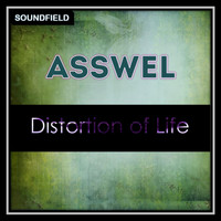Asswel - Distortion of Life