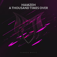 Hamzeh - A Thousand Times Over