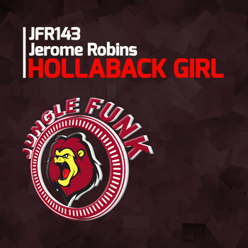 Jerome Robins - Hollaback Girl
