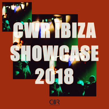 Various Artists - CWR Ibiza Showcase 2018
